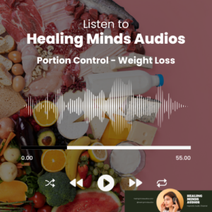 Portion Control - Healing Minds Audios
